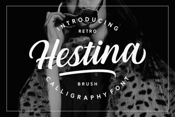 Hestina: A Bold Brush Font That Elevates Design with Style and Precision
