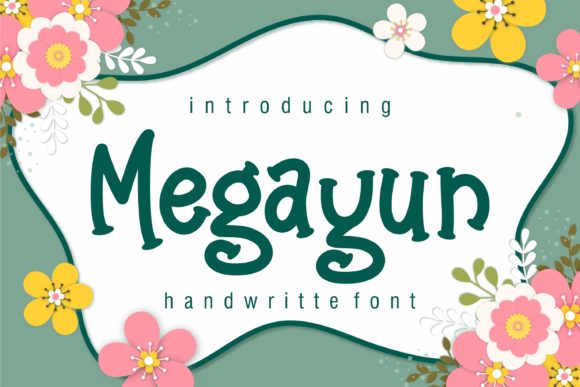 Megayun: A Handwritten Font That Brings Personality to Your Creations