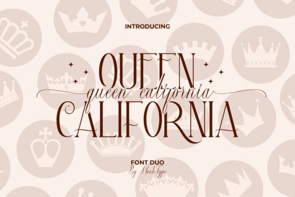 Queen California Font Elegance in Design